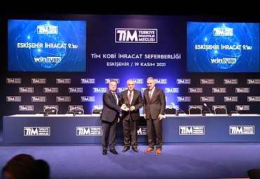TİM Eskişehir'de İhracatın Şampiyonları Ödülleri
